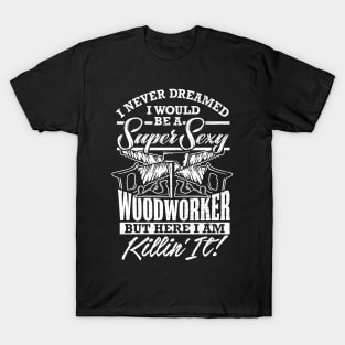 Funny Woodworker Lumberjack Design T-Shirt